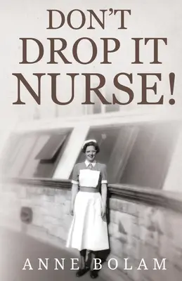 Ne le laissez pas tomber, infirmière&nbsp;! - Don't Drop it Nurse!