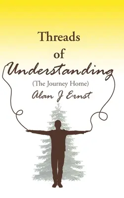 Les fils de la compréhension : Le retour à la maison - Threads of Understanding: The Journey Home