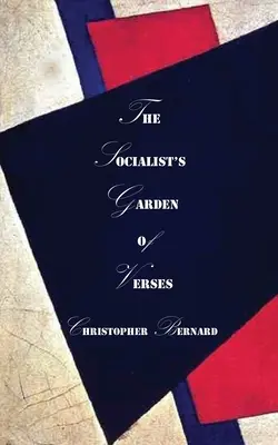 Le jardin de vers du socialiste - The Socialist's Garden of Verses