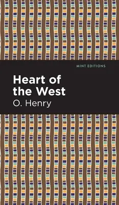 Le cœur de l'Ouest - Heart of the West