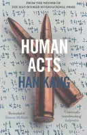 Actes humains - Human Acts