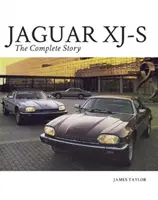 Jaguar Xj-S : L'histoire complète - Jaguar Xj-S: The Complete Story