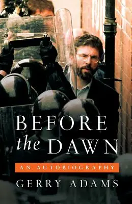 Avant l'aube : une autobiographie - Before the Dawn: An Autobiography