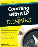 Le coaching avec la PNL pour les nuls - Coaching with Nlp for Dummies