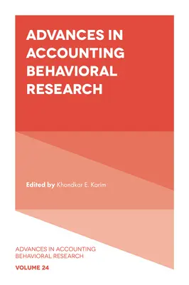 Avancées de la recherche comportementale en comptabilité - Advances in Accounting Behavioral Research