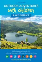 Aventures en plein air avec des enfants - Lake District - 40 jours en famille avec des enfants de moins de 12 ans pour explorer, faire du vélo, de l'escalade, sur l'eau et plus encore. - Outdoor Adventures with Children - Lake District - 40 family days with under 12s exploring, biking, scrambling, on the water and more