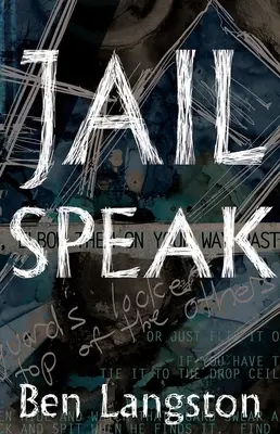 La prison parle - Jail Speak