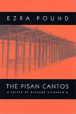 Les Cantos pisans - The Pisan Cantos