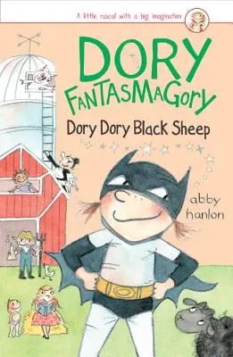 La fantasmagorie de Dory : Dory Dory Mouton Noir - Dory Fantasmagory: Dory Dory Black Sheep