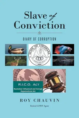 L'esclave de la conviction Le journal de la corruption - Slave of Conviction Diary of Corruption