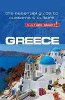 Grèce - Culture Smart !, Volume 86 : Le guide essentiel des coutumes et de la culture - Greece - Culture Smart!, Volume 86: The Essential Guide to Customs & Culture