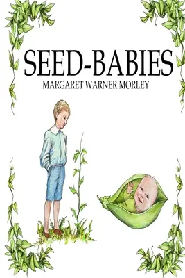 Seed-Babies, édition illustrée - Seed-Babies, Illustrated Edition
