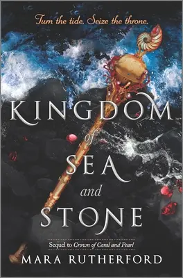 Royaume de mer et de pierre - Kingdom of Sea and Stone