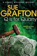 Q comme Quarry (carrière) - Q is for Quarry