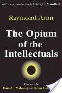 L'opium des intellectuels - The Opium of the Intellectuals