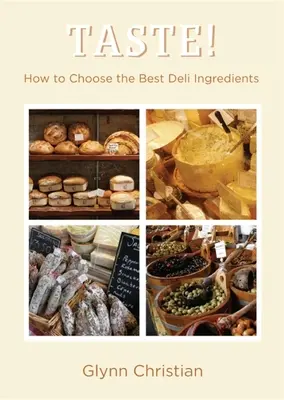 LE GOÛT ! - Comment choisir les meilleurs ingrédients pour la charcuterie - TASTE! - How to Choose the Best Deli Ingredients