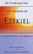 Message d'Ezéchiel - Un coeur nouveau et un esprit nouveau (Wright Christopher J H (Auteur)) - Message of Ezekiel - A New Heart And A New Spirit (Wright Christopher J H (Author))