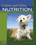 Canine and Feline Nutrition : Une ressource pour les professionnels des animaux de compagnie - Canine and Feline Nutrition: A Resource for Companion Animal Professionals