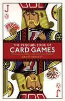 Le livre des jeux de cartes du Penguin : Tout ce qu'il faut savoir pour jouer à plus de 250 jeux - The Penguin Book of Card Games: Everything You Need to Know to Play Over 250 Games