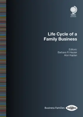 Cycle de vie d'une entreprise familiale - Life Cycle of a Family Business