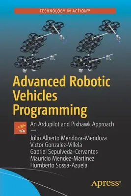 Programmation avancée de véhicules robotiques : Une approche Ardupilot et Pixhawk - Advanced Robotic Vehicles Programming: An Ardupilot and Pixhawk Approach