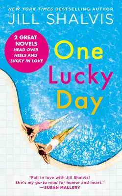 Un jour de chance : édition 2-en-1 avec Head Over Heels et Lucky in Love - One Lucky Day: 2-In-1 Edition with Head Over Heels and Lucky in Love