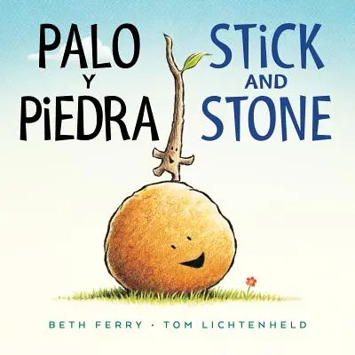 Palo Y Piedra/Stick and Stone Bilingual Board Book (Livre bilingue) - Palo Y Piedra/Stick and Stone Bilingual Board Book