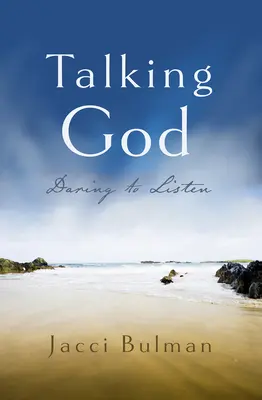 Parler de Dieu : Oser écouter - Talking God: Daring to Listen