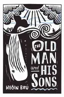 Le vieil homme et ses fils - The Old Man and His Sons