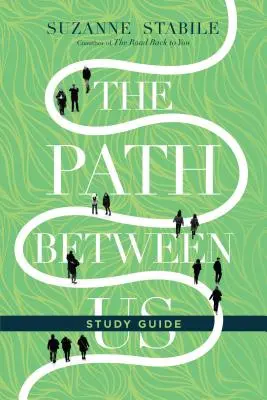 Guide d'étude du chemin entre nous - The Path Between Us Study Guide