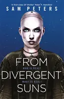 Des soleils divergents : Livre 3 - From Divergent Suns: Book 3