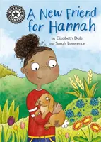 Championne de la lecture : Une nouvelle amie pour Hannah - Lecture indépendante 11 - Reading Champion: A New Friend For Hannah - Independent Reading 11