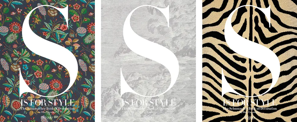 S comme Style : Le livre Schumacher de la décoration - S Is for Style: The Schumacher Book of Decoration