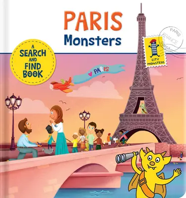 Paris Monsters : Un livre à chercher et à trouver - Paris Monsters: A Search and Find Book