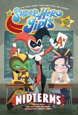 DC Super Hero Girls : Midterms - DC Super Hero Girls: Midterms