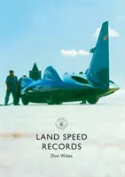 Records de vitesse sur terre - Land Speed Records