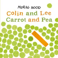 Colin et Lee, Carotte et Petit pois - Colin and Lee, Carrot and Pea