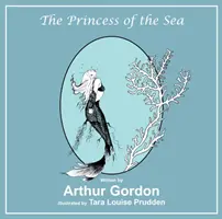 La princesse de la mer - Princess of the Sea