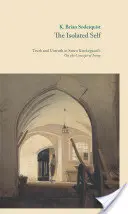 Le moi isolé : vérité et contre-vérité chez Sren Kierkegaard sur le concept d'ironie - The Isolated Self: Truth and Untruth in Sren Kierkegaard's on the Concept of Irony