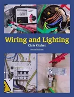 Câblage et éclairage : Deuxième édition - Wiring and Lighting: Second Edition
