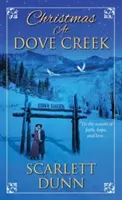 Noël à Dove Creek - Christmas at Dove Creek