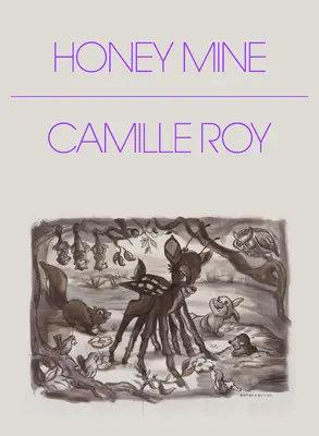 La mine de miel : Recueil d'histoires - Honey Mine: Collected Stories