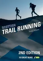 Scottish Trail Running - 70 Great Runs