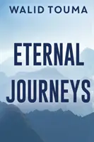 Voyages éternels - Eternal Journeys