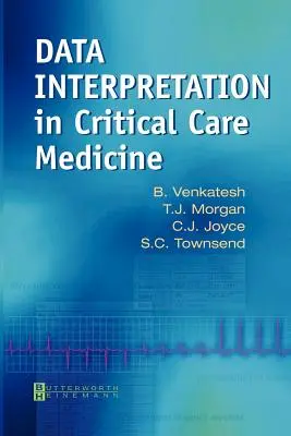 Interprétation des données en médecine de soins intensifs - Data Interpretation in Critical Care Medicine