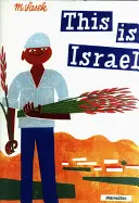 Voici Israël : Un classique pour enfants - This Is Israel: A Children's Classic