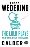 Lulu Plays et autres tragédies sexuelles - Lulu Plays and Other Sex Tragedies