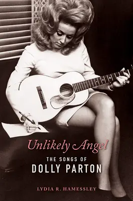 Ange improbable : Les chansons de Dolly Parton - Unlikely Angel: The Songs of Dolly Parton