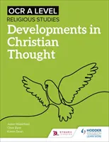 Études religieuses de niveau A de l'OCR : Développements de la pensée chrétienne - OCR A Level Religious Studies: Developments in Christian Thought