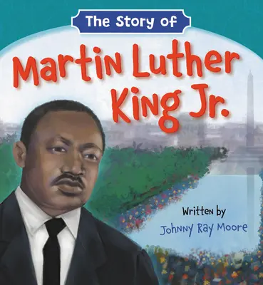 L'histoire de Martin Luther King Jr. - The Story of Martin Luther King Jr.